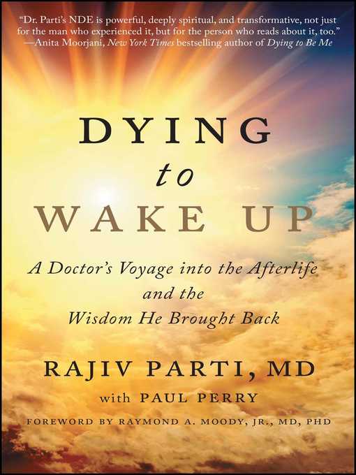 Title details for Dying to Wake Up by Rajiv Parti - Wait list